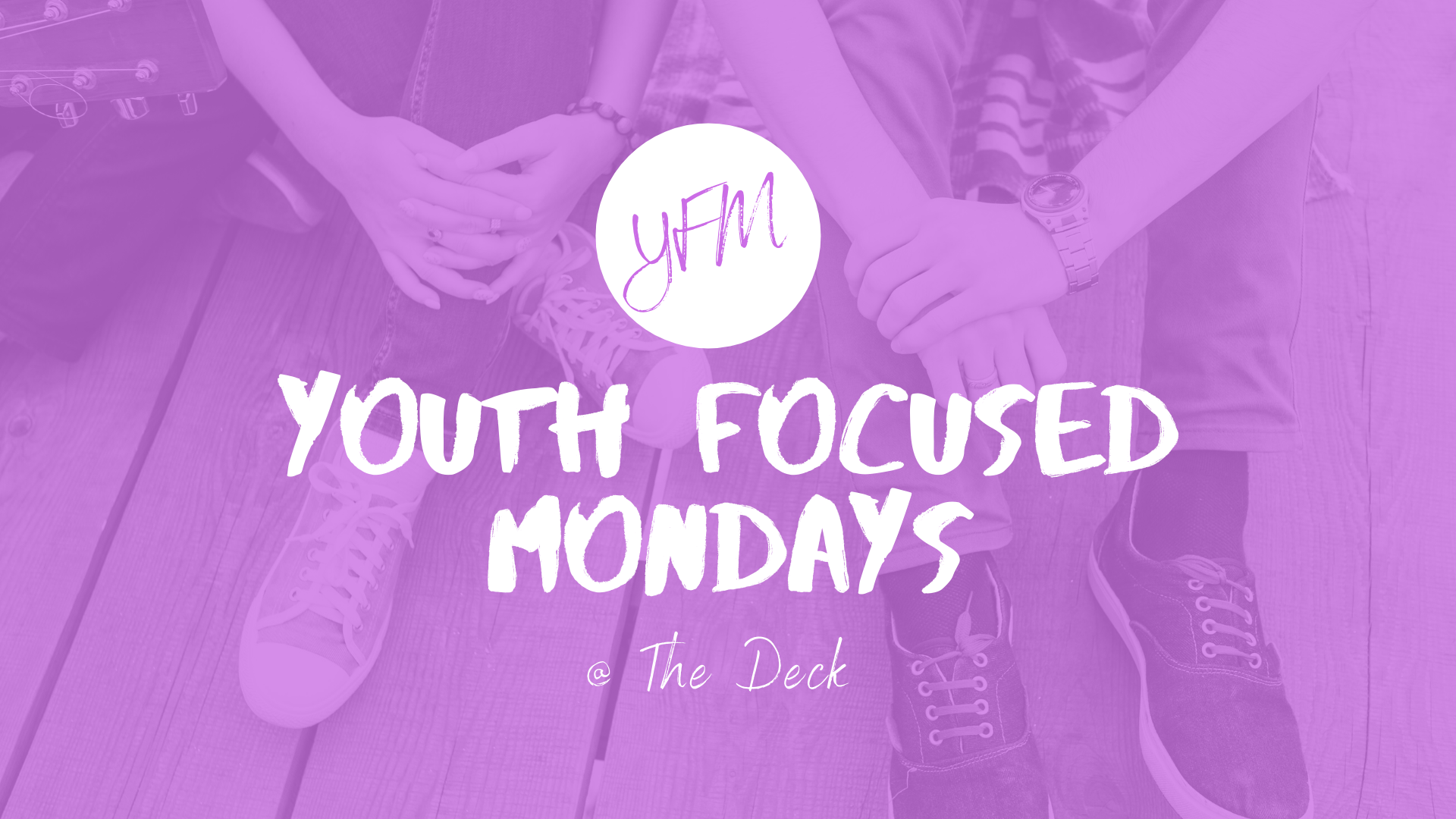 Youth Focused Monday’s