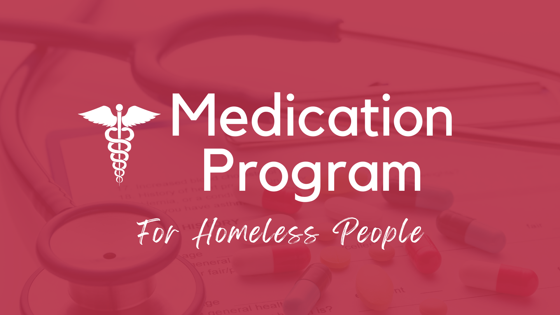 Medication Program For Homeless People