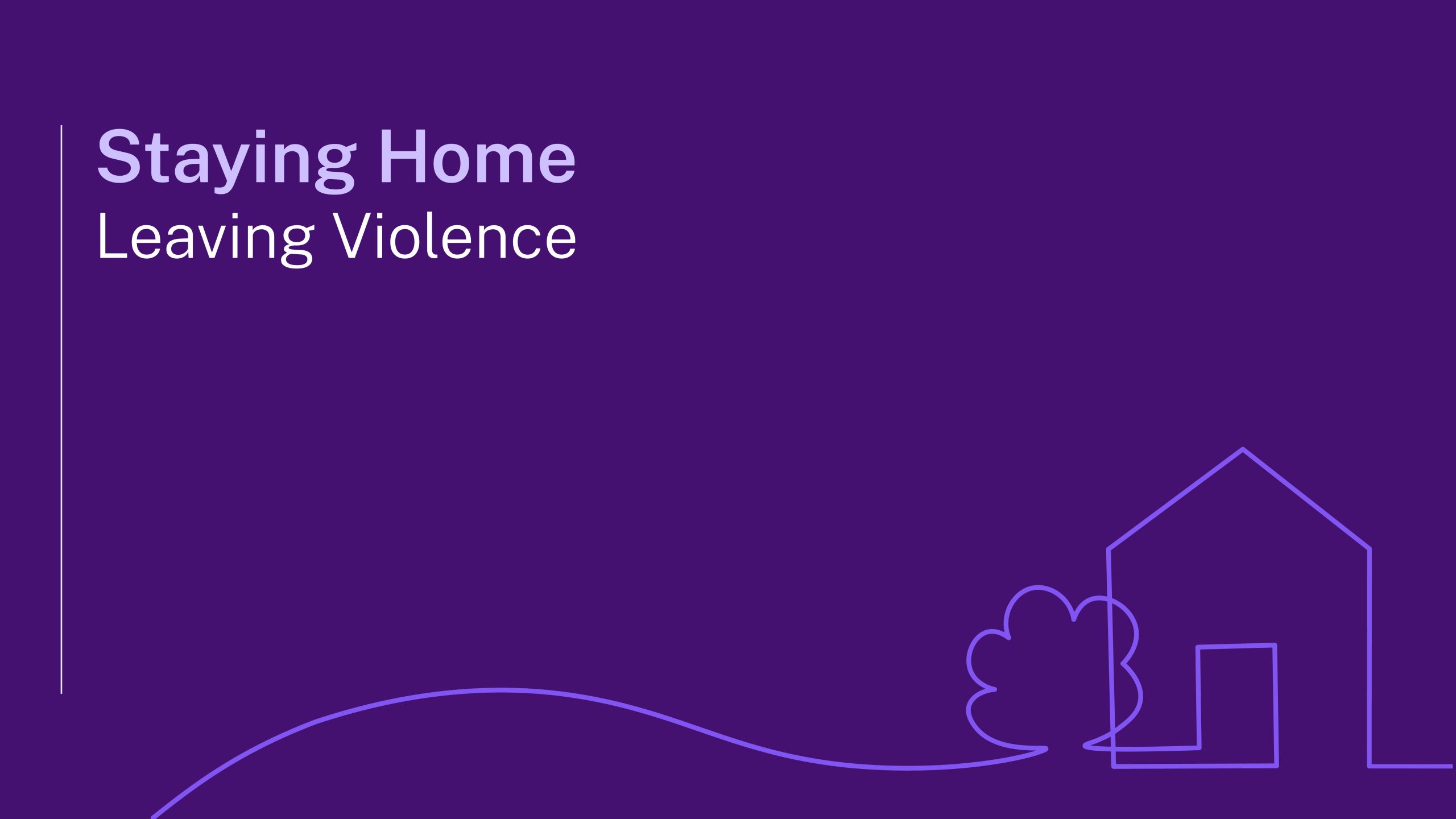 Staying Home Leaving Violence